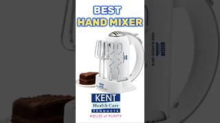 KENT Hand Blender | Best Hand Blender/Hand Mixer 2025 #shorts #kitchen