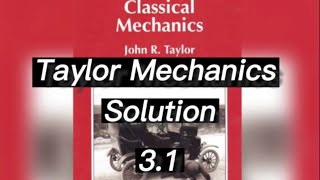 Taylor’s Classic Mechanics Solution 3.1: Conservation of Momentum
