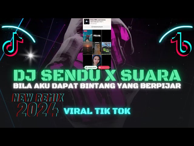 DJ BILA AKU DAPAT BINTANG YANG BERPIJAR - SUARA x SENDU VIRAL TIKTOK FULL BASS 2024 class=