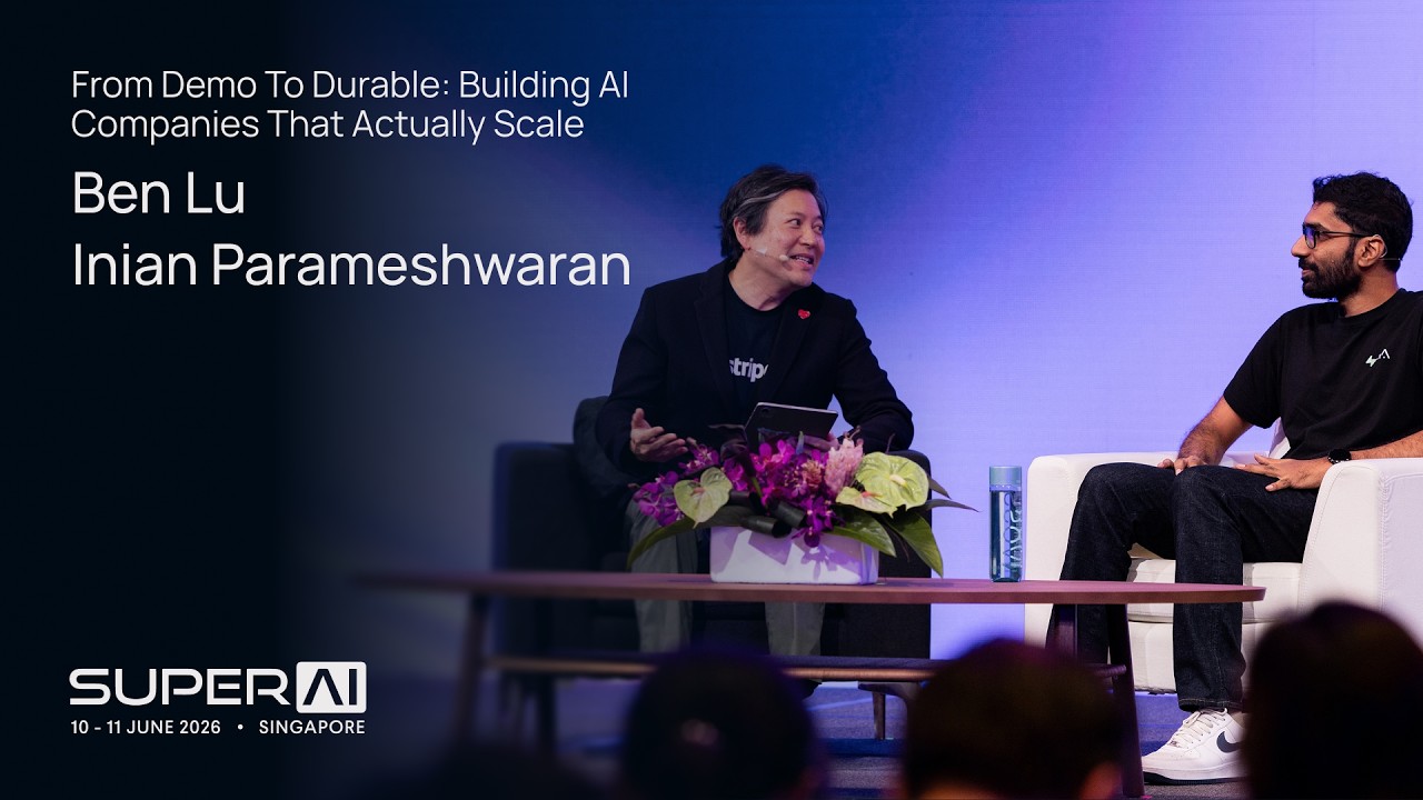 From Demo to Durable: Building AI Companies That Actually Scale — Fireside Chat | SuperAI 2026