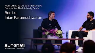 From Demo to Durable: Building AI Companies That Actually Scale — Fireside Chat | SuperAI 2026