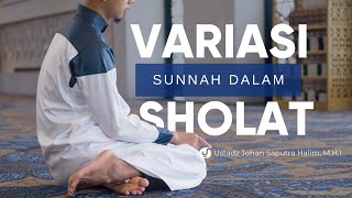 Kiat Khusyuk Sholat - Ustadz Johan Saputra Halim, M.H.I.