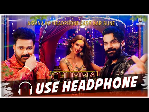 CHUMMA | Vicky Vidya Ka Woh Wala Video | Rajkummar R, Triptii D, Pawan Singh | 3D SONG