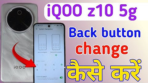 Iqoo z10 5g back button setting | Iqoo z10 5g me back button kaise lagaye/navigation key setting