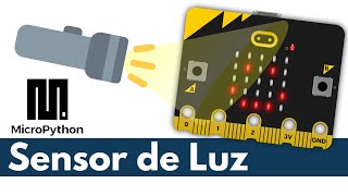 Curso de Robotica [Video Tutorial 17] - Sensor de Luz en MicroBit