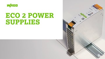 The New Eco 2 Power Supply Unit From WAGO