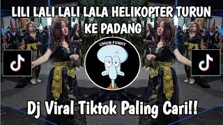 DJ LILI LALI LALI  LALA HELIKOPTER TURUN KE PADANG KOPLO FULL KENDANG VIRAL FYP TIKTOK 2026