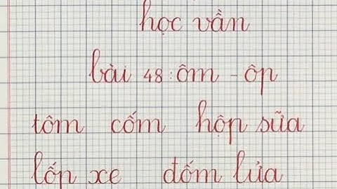 Bài 48 : Ôm - tôm - ôp - hộp sữa / sách Cánh Diều