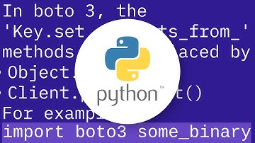 How to write a file or data to an S3 object using boto3