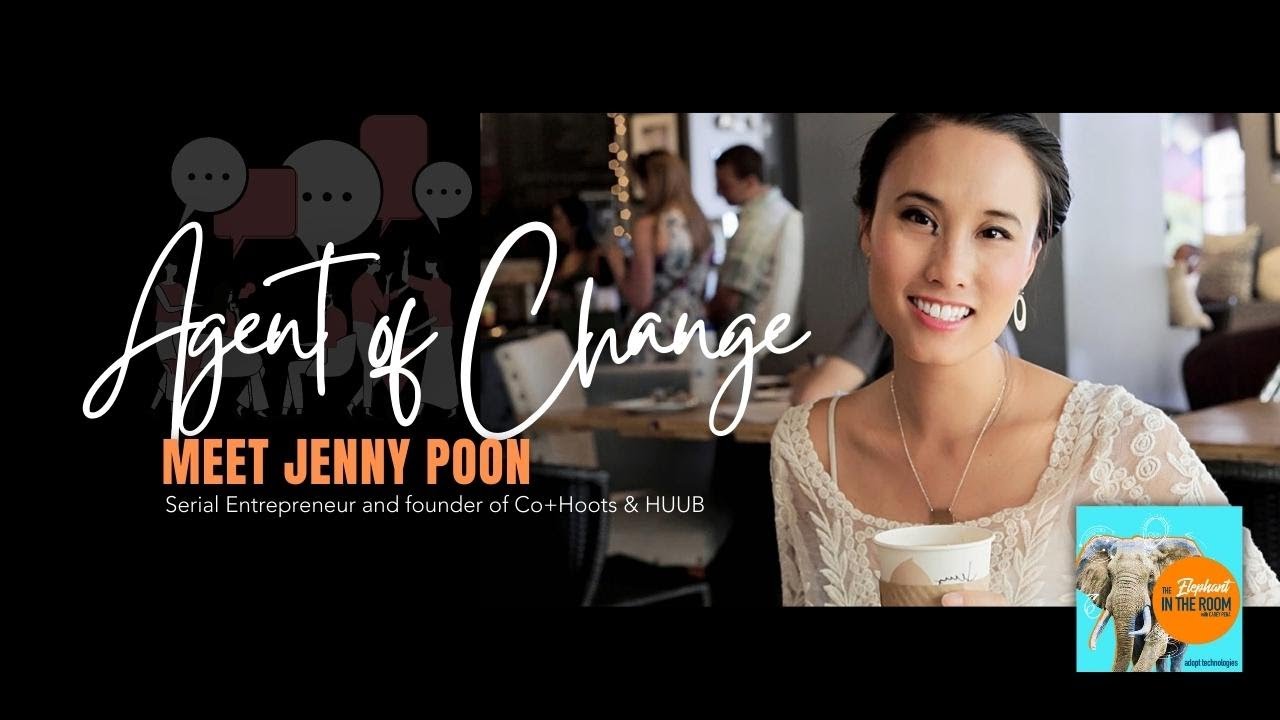 Jenny Poon: Inside the Mind of an Entrepreneurial Agent of Change - Elephant in the Room Podcast