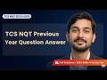 TCS NQT Previous Year Questions &amp; Answers (2023-2025) — Full Solutions + Strategy