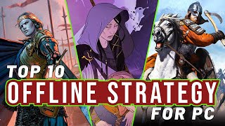 The 10 Best Offline Strategy Games For PC screenshot 1