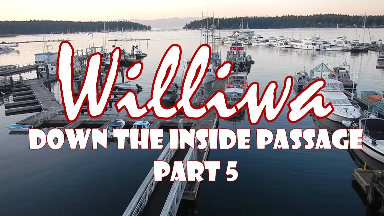 Williwa Down the Inside Passage Part 5: No Drama