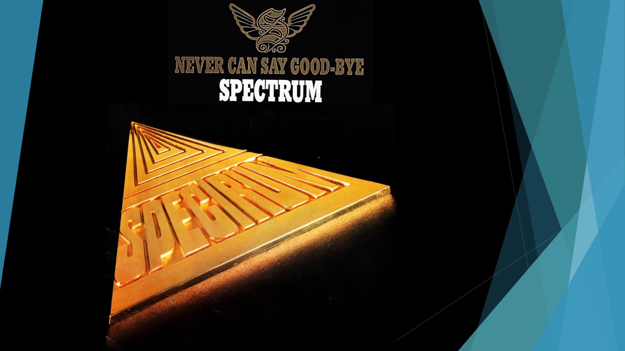 SPECTRUM スペクトラム Never Can Say Good-by - YouTube