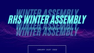 RHS 2022 Winter Virtual Assembly