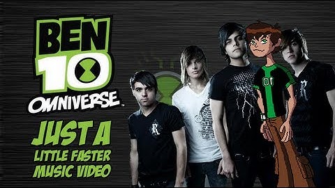 Ben 10 Omniverse: Just a Little Faster (Music Video)