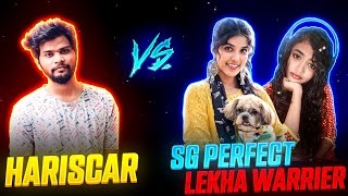 💥 Hariscar vs Lekha Warrier & SG Perfect Gaming 💥 Onetap Challenge 1 vs 2  Free Fire India