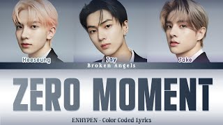 ENHYPEN (엔하이픈) - Zero Moment [OST Summer Strike Part 4] Color Coded Lyrics Sub Han/Rom/Eng