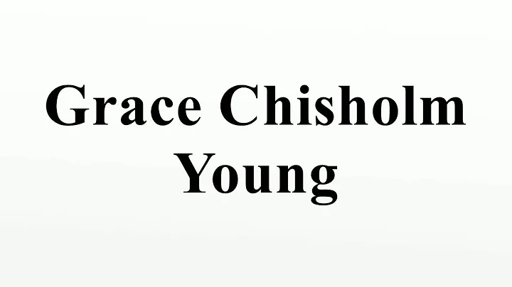 Grace Chisholm Young