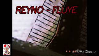 Reyno - fluye (letra)