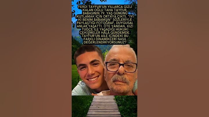 FERDİ TAYFUR'UN OĞLU TAHA, DUYGULANDIRAN PAYLAŞIMIYLA GÜNDEMDE!