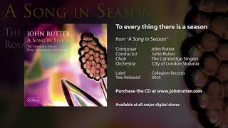 3. 'to every thing there is a season' - john rutterfrom the album ‘a
song in season’ composer rutterconductor rutterchoir cambridge
singersorch...