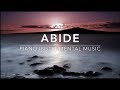 ABIDE - 3 Hour Peaceful Music | Deep Prayer Music | Christian Meditation Music | Relaxation Music