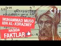 Muhammad ibn Muso Al-Xorazmiy haqidagi faktlar / Мухаммад ибн Мусо Ал-Хоразмий хақидаги фактлар
