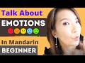 Talk About Emotions in Chinese