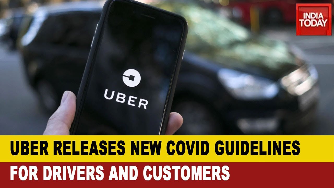 Covid Policy Ridesharing Company Uber Releases New Covid Guidelines
