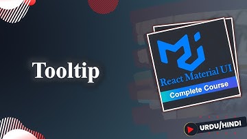 Tooltip in Material UI  |  React Material UI Course in Hindi