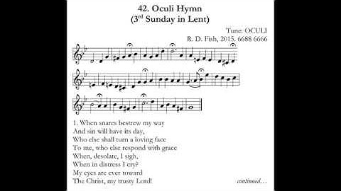 Oculi Hymn (3rd Sunday in Lent)