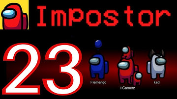 Among Us - Gameplay Walkthrough Part 23 - 3 Impostors with Pet (iOS, Android)