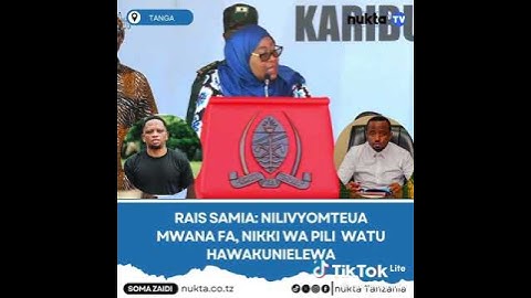 MWANA FA NA NIKI WA PILI NI MSAADA KWA SERIKALI KUPITIA KIUONGOZI. MANENO YA HEKIMA NA RAIS SAMIA.