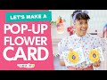 How to Make a Pop Up Flower Card for Mother&#39;s Day