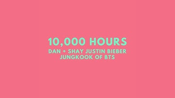 Dan + Shay, Justin Bieber, Jungkook of BTS - 10,000 Hours (Audio)