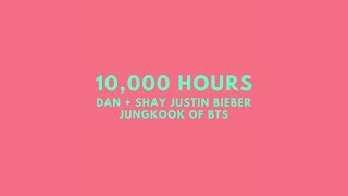Download Lagu Dan + Shay, Justin Bieber, Jungkook of BTS - 10,000 Hours (Audio) MP3