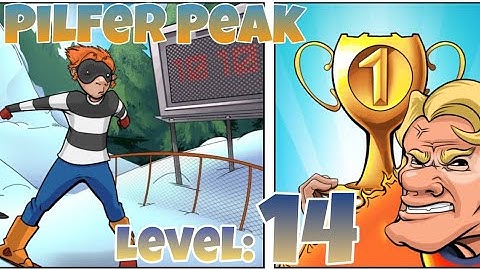 Robbery Bob 2: Level 14 (Pilfer Peak) 2021