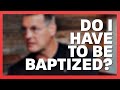 Do I Have to Be Baptized to Be Saved? | Ep. 1 - Answering The Error