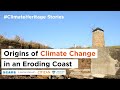 Origins of Climate Change in an Eroding Coast