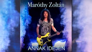 Maróthy Zoltán - Annak Idején Hivatalos Videóklip