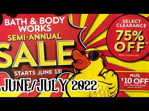 Bath & Body Works Semi-Annual Sale June 11 to July 10 2022! 