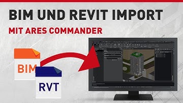 BIM und Revit Import mit ARES Commander