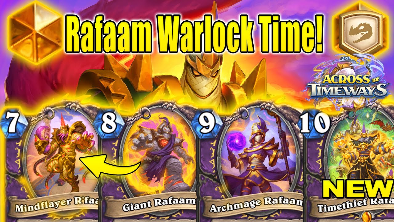 Best Rafaam Warlock Deck To Craft Right Now And Play At Across the Timeways | Hearthstone
