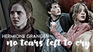 Hermione Granger | No tears left to cry