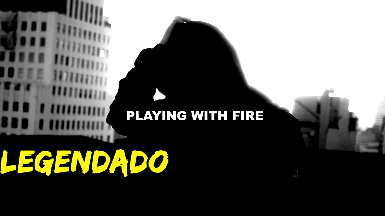 Blckk - Playing With Fire (Legendado)