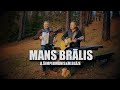 MANS BRĀLIS / M.Blāze &amp; A.Šimpermanis