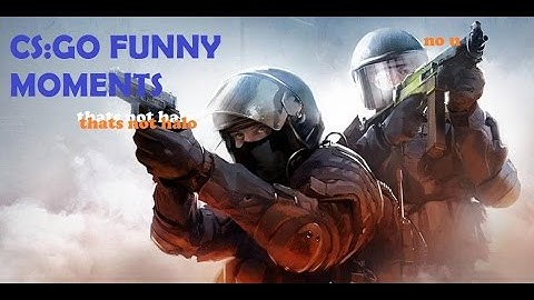 No Damage Taken, All Damage Given (CS:GO Funny Moments)