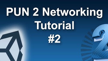 PUN 2 Unity Multiplayer Networking #2 🎓 | MMAG #10