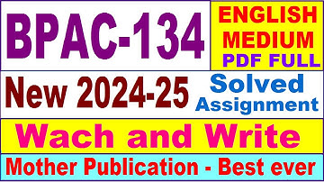 BPAC 134 solved assignment 2024-25 in English || bpac 134 solved assignment 2025 || bpac134 2024-25